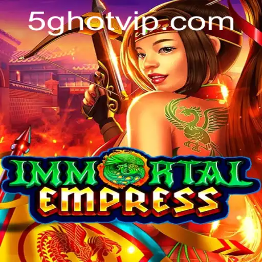 ImmortalEmpress: Um Novo Conceito no Mundo dos Jogos